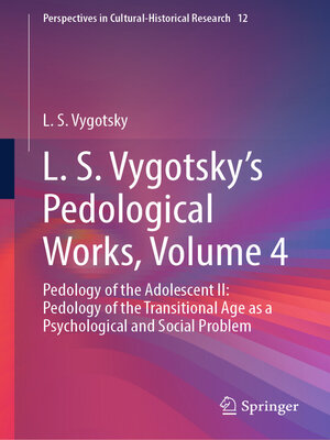 cover image of L. S. Vygotsky's Pedological Works, Volume 4